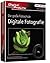DPL Die große Fotoschule. Digitale Fotografie