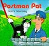 Jess's Journey: a Push Out and Play Book (Postman Pat)