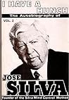 I Have a Hunch: The Autobiography of Jose Silva, Vol. 2 I Have a Hunch: The Autobiography of Jose Silva, Vol. 2