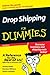 Drop Shipping for Dummies