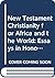 New Testament Christianity for Africa and the world: Essays in honour of Harry Sawyerr