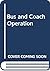 Bus and Coach Operation