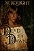 Dead By Dawn
