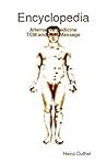 Encyclopedia of Thai Massage and Alternative Medicine