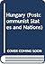 Hungary: The Politics of Transition (Postcommunist States and Nations)