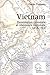 Vietnam, domination coloniale et résistance nationale (1858-1914)