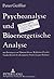 Psychoanalyse und Bioenergetische Analyse by Peter Geißler