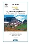 19th International Congress on Heterocyclic Chemistry: Book of Abstracts 19th International Congress on Heterocyclic Chemistry: Book of Abstracts