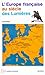 L'Europe française au siècle des Lumières