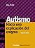 Autismo: Hacia una explicación del enigma (Psicologia Alianza/ Alianza Psychology, 256) (Spanish Edition)