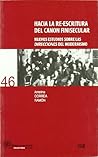 Hacia la re-escritura del canon finisecular: Nuevos estudios sobre las direcciones del Modernismo
