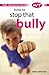 How to Stop That Bully