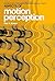 Aspects of motion perception, (International series of monographs in experimental psychology)