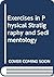 Exercises in Physical Strat...