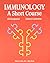 Immunology: A Short Course