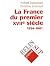 La France du premier XVIIe ...