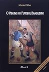 O Negro No Futebol Brasileiro