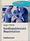 Kardiopulmonare Reanimation: Lehr- Und Arbeitsbuch Fur Die Basismassnahmen Bcls Und Erweiterten Massnahmen Acls Der Reanimation (German Edition) Kardiopulmonare Reanimation: Lehr- Und Arbeitsbuch Fur Die Basismassnahmen Bcls Und Erweiterten Massnahmen Acls Der Reanimation (German Edition)