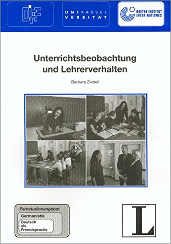 Fernstud 32 Unterrichtsbeobachtung und Lehrerverhalten libro (Texto) (German Edition)