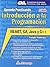Introduccion a la Programacion, Aprenda Practicando (Spanish Edition)