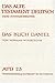 Das Buch Daniel (Das Alte T...