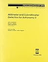 Millimeter And Submillimeter Detectors For Astronomy II: 23-25 June 2004, Glasgow, Scotland, United Kingdom (Proceedings of Spie)