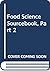 Food Science Sourcebook, Part 2: Food Composition, Properties and General Data