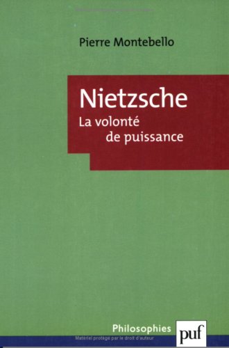 Nietzsche. La volonté de puissance (Paperback)
