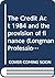 The Credit Act 1984 and the provision of finance by Warren Pengilley