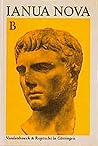 IANUA NOVA. Ausgabe B. Kurzausgabe I/ II. Lehrgang für Latein als 2. oder 3. Fremdsprache. (Lernmaterialien)