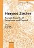 Herpes Zoster: Recent Aspects of Diagnosis and Control (Monographs in Virology)