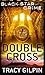Double Cross (Black Star Crime) by Gilpin, Tracy