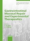 Gastrointestinal Mucosal Repair and Experimental Therapeutics (Frontiers of Gastrointestinal Research)