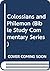 Colossians and Philemon (Bible Study Commentary Series)