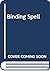 Binding Spell