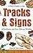 A Field Guide to the Tracks...