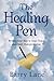 The Healing Pen by Barry Lane