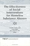 The Effectiveness of Social Interventions for Homeless Substance Abusers (Journal of Addictive Diseases Series)