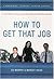 Cambridge Student Career Guides How to Get That Job Class Pack (Cambridge Career Guides)