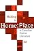 Making it Home: Place in Ca...