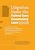 Litigation Under the Federal Open Government Laws 2008
