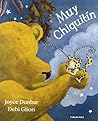 Muy chiquitín by Debi Gliori
