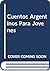 Cuentos Argentinos Para Jovenes (Spanish Edition)
