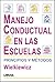 Manejo conductual en las escuelas/ Behavior Management in Schools (Spanish Edition)