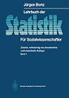 Lehrbuch der Statistik: Für Sozialwissenschaftler (German Edition)
