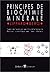 Principes De Biochimie Miné...