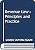 Revenue Law - Principles and Practice