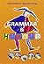 Grammar and humour: learn english using a smile = Gramática y humor: aprende inglés con una sonrisa (Miscellaneous English)