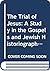 The Trial of Jesus: A Study...