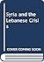 Syria and the Lebanese Crisis